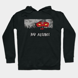 Bad Autobot Hoodie